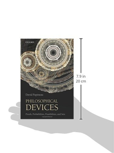 Philosophical Devices: Proofs, Probabilities, Possibilities, and Sets