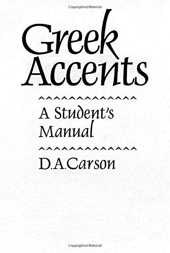 Greek Accents: A Student's Manual