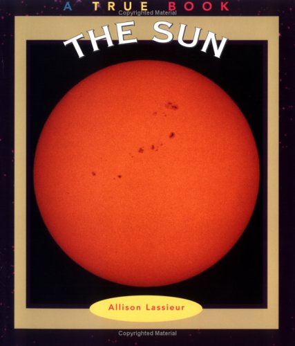 The Sun (True Books: Space)