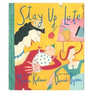 Stay up Late by Byrne, David