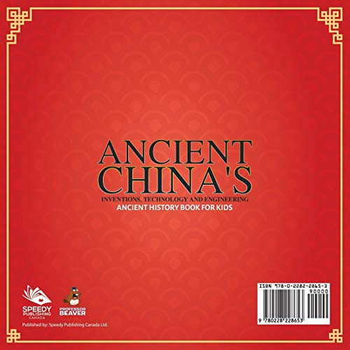 Ancient China's Inventions, Technology and Engineering - Ancient History Book for Kids  Characteristics of Early Societies