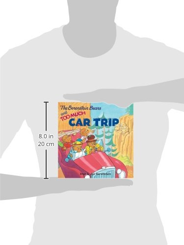 The Berenstain Bears and Too Much Car Trip