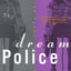 The Dream Police: Selected Poems, 1969-1993