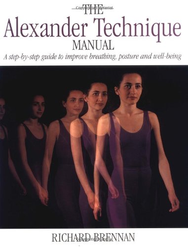 The Alexander Technique Manual