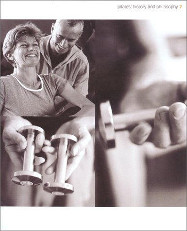 The Joseph H. Pilates Method at Home: A Balance, Shape, Strength, and Fitness Program