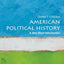 American Political History: A Very Short Introduction
