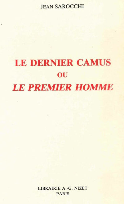 Le Dernier Camus Ou Le Premier Homme (French Edition)