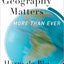 Why Geography Matters: More Than Ever