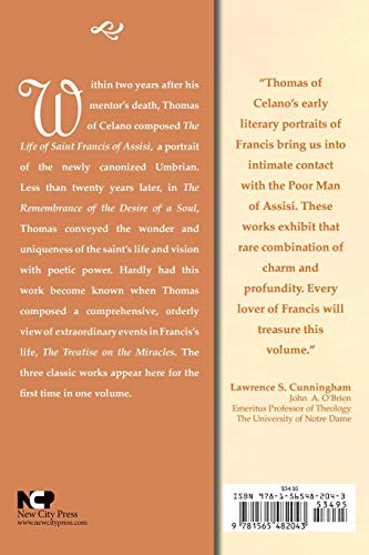 Francis Trilogy: Life of Saint Francis, The Remembrance of the Desire of a Soul, The Treatise on the Miracles of Saint Francis