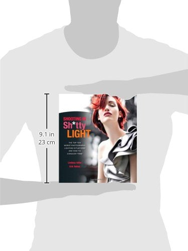 Shooting in Sh*tty Light: The Top Ten Worst Photography Lighting Situations and How to Conquer Them