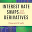 Interest Rate Swaps and Other Derivatives (Columbia Business School Publishing)
