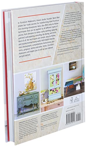 Furniture Makeovers: Simple Techniques for Transforming Furniture with Paint, Stains, Paper, Stencils, and More