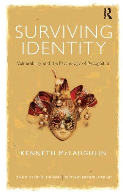 Surviving Identity (Concepts for Critical Psychology)