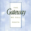 The Gateway We Call Death by Russell M. Nelson