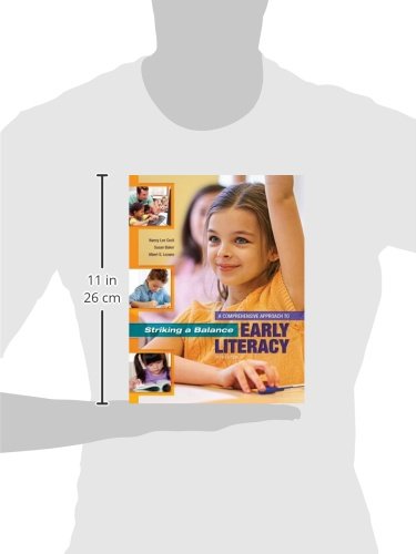 Striking a Balance: A Comprehensive Approach to Early Literacy: A Comprehensive Approach to Early Literacy