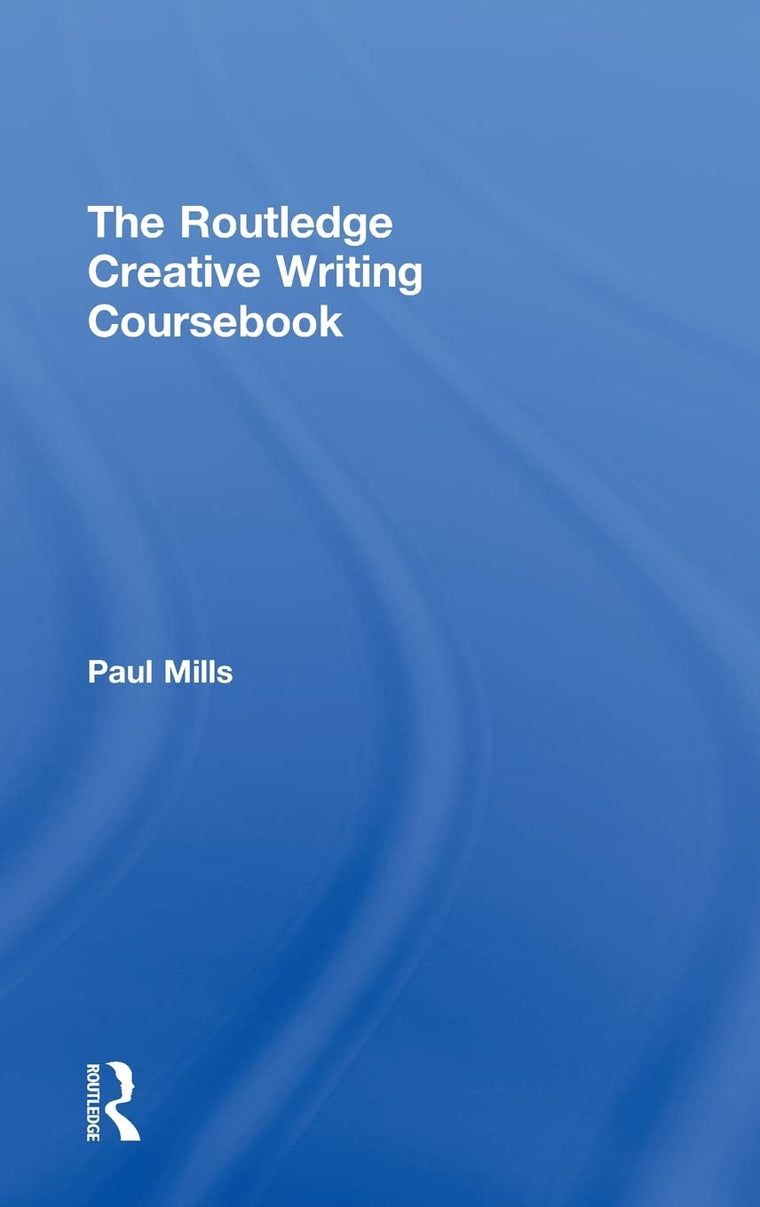 The Routledge Creative Writing Coursebook