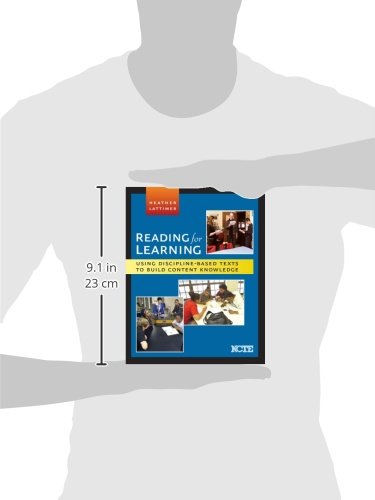 Reading for Learning: Using Discipline-Based Texts to Build Content Knowledge