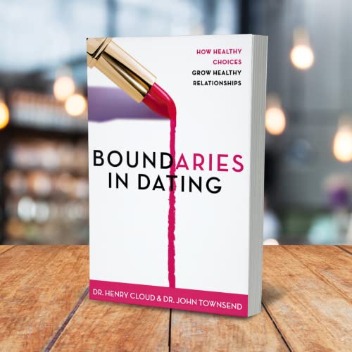 Boundaries in Dating: How Healthy Choices Grow Healthy Relationships