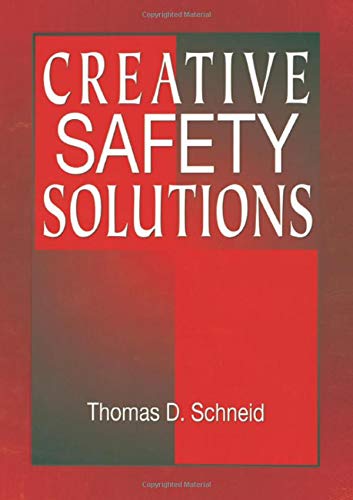 Creative Safety Solutions (Occupational Safety & Health Guide Series)