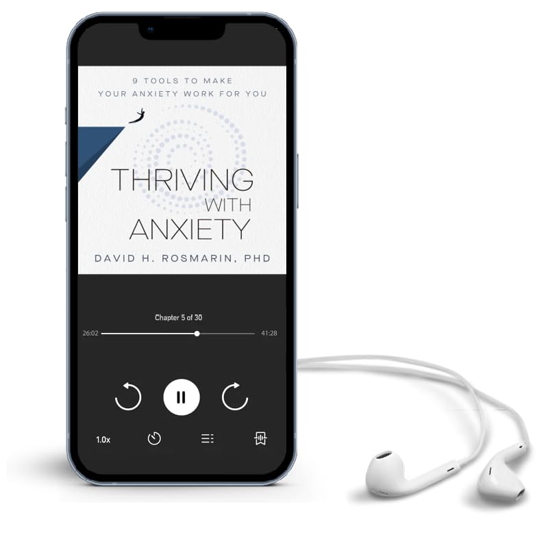 Thriving with Anxiety: 9 Tools to Make Your Anxiety Work for You
