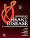 Braunwald’s Heart Disease, 2 Vol Set: A Textbook of Cardiovascular Medicine