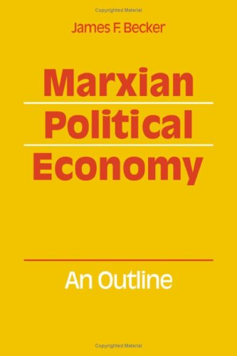 Marxian Political Economy: An outline