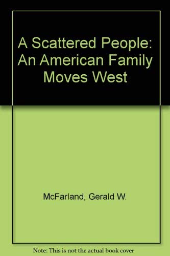 A Scattered People: An American Family Moves West