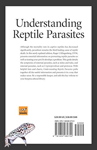 Understanding Reptile Parasites, 2nd Edition (CompanionHouse Books) Recognizing Mites, Harmful Protozoa, Tapeworm, and More in Snakes, Geckos, Turtles, and Other Reptiles (Advanced Vivarium Systems)