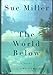 The World Below