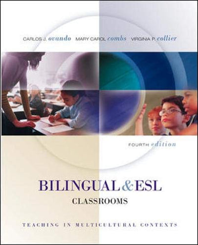 Bilingual and ESL Classrooms: Teaching in Multicultural Contexts - Text with PowerWeb