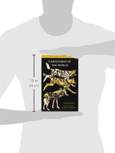 Carnivores of the World (Princeton Field Guides, 78)