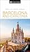 DK Barcelona and Catalonia (Travel Guide)