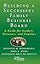 Building a Successful Family Business Board: A Guide for Leaders, Directors, and Families (A Family Business Publication)