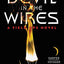 Devil in the Wires: A Field Ops Novel