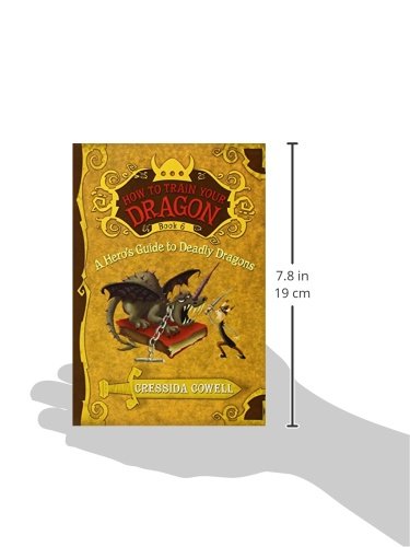 A Hero's Guide to Deadly Dragons (How to Train Your Dragon, Book 6) (How to Train Your Dragon, 6)