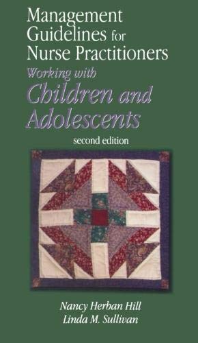 Management Guidelines for Nursing Practitioners Working with Children and Adolescents