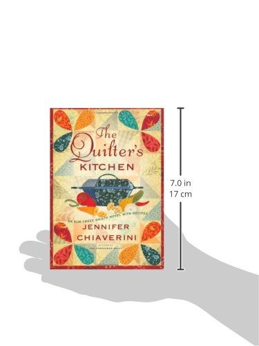 The Quilter's Kitchen: An Elm Creek Quilts Novel with Recipes (13) (The Elm Creek Quilts)