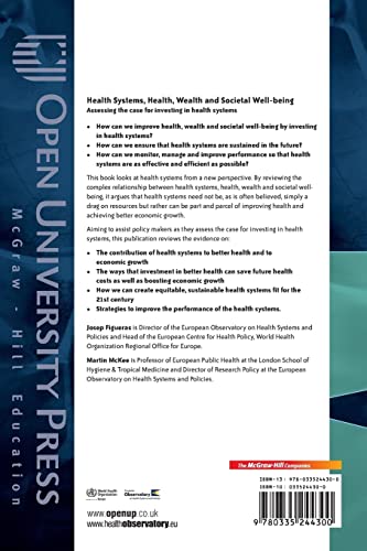 Health Systems, Health, Wealth and Societal Well-being: Assessing the case for investing in health systems (European Observatory on Health Care Systems)