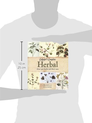 Culpeper's Complete Herbal: Over 400 Herbs and Their Uses