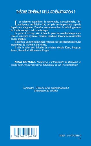 THÉORIE GÉNÉRALE DE LA SCHÉMATISATION: Epistémologie des sciences cognitives (French Edition)