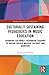 Culturally Sustaining Pedagogies in Music Education (Routledge Research in Arts Education)