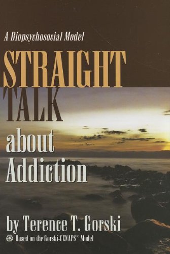 Straight Talk about Addiction: A Biopsychosocial Model