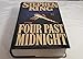 FOUR PAST MIDNIGHT
