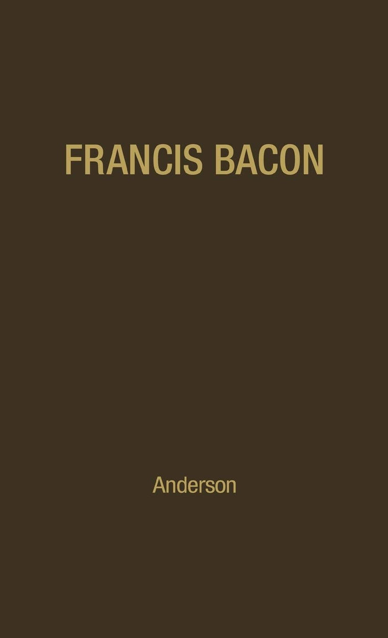 Francis Bacon: His Career and His Thought (The Arensberg Lectures, 1957.)