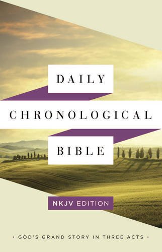 Daily Chronological Bible: NKJV Edition, Hardcover