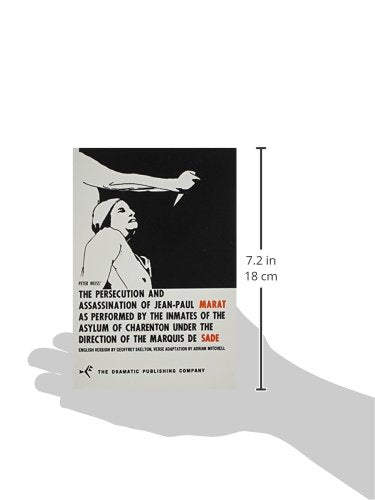 The Persecution and Assassination of Jean-Paul Marat As Performed by the Inmates of the Asylum of Charenton Under the Direction of the Marquis de Sade