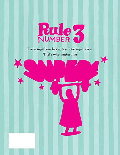 Ten Rules of Being a Superhero (Christy Ottaviano Books)