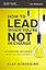 How to Lead When You're Not in Charge Study Guide: Leveraging Influence When You Lack Authority
