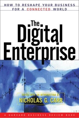 Digital Enterprise : How to Reshape Your Business for a Connected World (A Harvard Business Review Book)