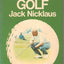 The Best Way to Better Golf: No.1